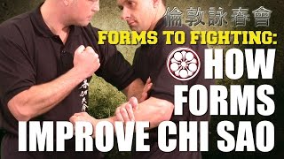 How forms improve Chi Sao | Wing Chun