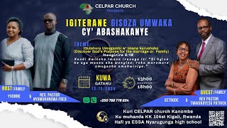 🔴LIVE:  IGITERANE GISOZA UMWAKA CY'ABASHAKANYE  // CELPAR  CHURCH  RWANDA