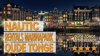 Nautic Rentals Marinapark Oude Tonge hotel review | Hotels in Oude-Tonge | Netherlands Hotels