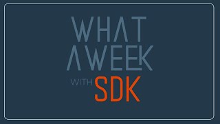 What A Week with SDK (Trailer)