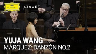 Yuja Wang - Márquez: Danzón No. 2 (Excerpt)