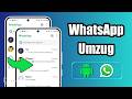 WhatsApp-Chats auf ein neues Android-Handy übertragen