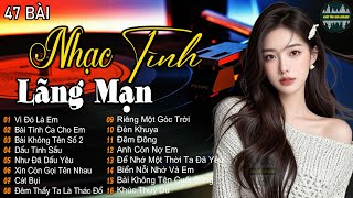 47 Tình Khúc Bất Hủ Nhẹ Nhàng Thư Giãn Cho Quán Cafe | Nhạc Xưa Tình Ca Hải Ngoại Lãng Mạn Hay Nhất