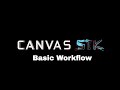 Canvas STK Tutorial: Basic Workflow