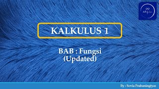 Kalkulus 1 : Fungsi (Updated 2024) #MathBySovia