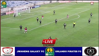 🔴LIVE. Jwaneng Galaxy vs Orlando Pirates | Match Stream CAF Champions League-2023 Full Analysis.