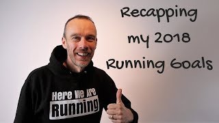 Recapping my 2018 Running Goals