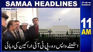 Samaa News Headlines 11AM | SAMAA TV | 23rd January 2023