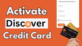 How To Activate Your Discover Credit Card Online in 2025?