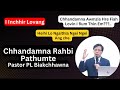 Chhandamna Rahbi Pathumte // Pastor PL Biakchhawna