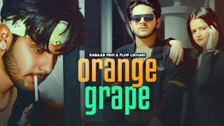 Orange Grape (Official Video) | Rabaab Pb31 ft. Flop Likhari | latest Punjabi Song 2022