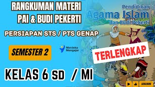 Rangkuman Materi PAI kelas 6 SD Semester 2 || Rangkuman Materi STS/ PTS GENAP