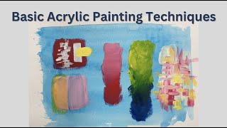 Basic Acrylic Painting Techniques for Beginners