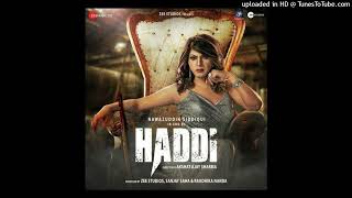 Alibaba Haddi 320 Kbps Rohan Rohan, Varun Likhate new hindi song 2024