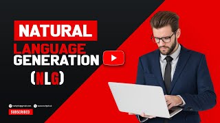 How Natural language generation is Connected with AI