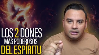 Los Dones Espirituales Más Asombrosos que Debes Conocer