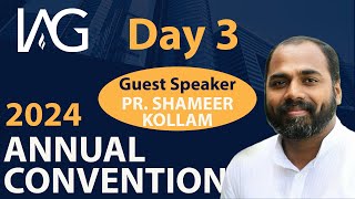 2024 IAG Annual Convention | Pr. Shemeer Kollam | Day 3 | @PastorShemeerKollamOfficial