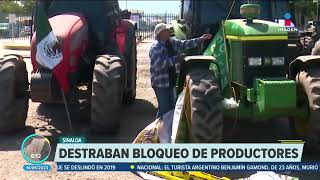 Destraban bloqueo de productores en Sinaloa | Noticias con Francisco Zea