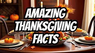 Fun Facts To Make Your Thanksgiving Even More Enjoyable! #thanksgiving #didyouknow #amazingfacts