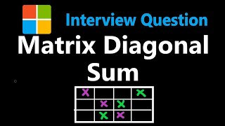 Matrix Diagonal Sum - Leetcode 1572 - Python