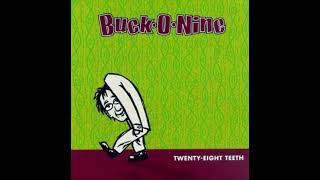 Buck-O-Nine - Twenty Eight Teeth (1997)