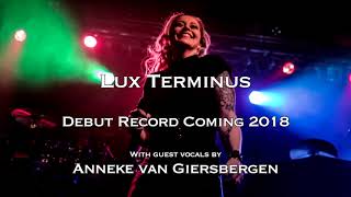 Lux Terminus Debut Record - Special Guest #3 - Anneke van Giersbergen