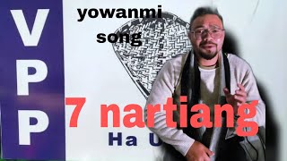 7 nartiang constituency MDC song yowanmi....lyriv by monmi