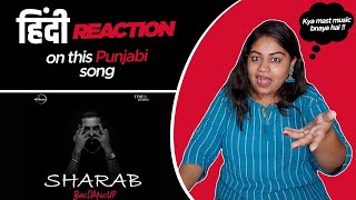 Reaction on Sharab || Karan Aujla || Harjit Harman || BTFU ||