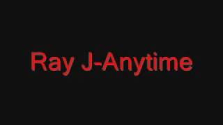 Ray J-Anytime