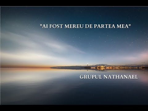 Mereu Grupul Nathanael – Ai Fost Mereu De Partea Mea Versuri | Versuri.org
