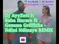 Baba Harare ft Gemma Griffiths   Ndini Ndinaye REMIX by Dj AyyZett