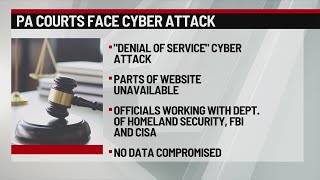 Cyber attack shuts down parts of Pennsylvania Courts’ website