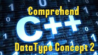 Comprehend DataType Concept 2