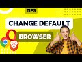 How to Change Default Browser