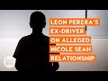 'I tried to help him': What ex-driver knew & did about Leon Perera's alleged affair with Nicole Seah