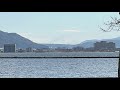 12 12 今日の諏訪湖と富士山　today s lake suwa and mt. fuji　【relaxation space 4 k】