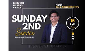 Sunday 2nd Service Live || 15th December 2024 || Berachah Blessing Church || ఆదివారం పరిశుద్ధ ఆరాధన