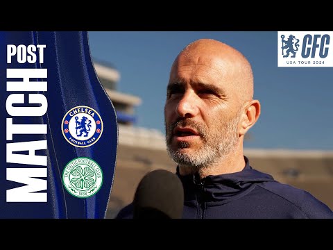 MARESCA reacciona tras el partido Chelsea 1-4 Celtic Chelsea USA Tour 2024