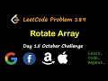 Rotate Array | LeetCode 189 | October LeetCode Challenge | Day 15