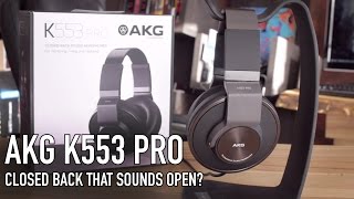 AKG K553 Pro Studio Headphone - Closed Open Back?