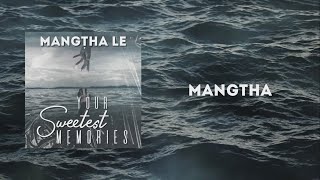 YSM - Mangṭha Le (Lyric Video)