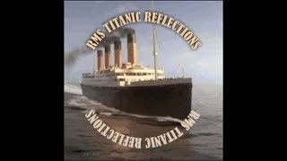 RMS Titanic Reflections Deep Conversations - Special "What's Next for Titanic?" w/ David Gallo PhD