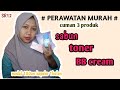 MODAL 100K UDAH BISA SEGER NIH MUKA #skincare #murah