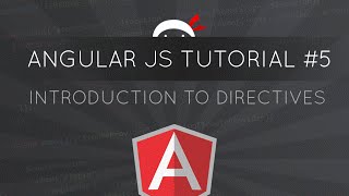 AngularJS Tutorial #5 - Introduction to Directives