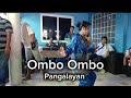 Ombo Ombo pangalayan // Best friend group