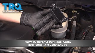 How to Replace Ignition Coils 2011-2018 Ram 2500 6.4L V8