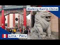 🇵🇪 El Barrio Chino en Lima, Peru | Walking Tour | Lima's Chinatown | 2022 |  Peru