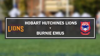 Hobart Hutchins Lions v Burnie Emus | Round 3 - Premiership Division | Tasmanian Rugby Union 2022