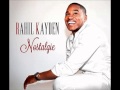 Rahil Kayden Nostalgie RemiXx