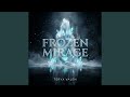 Frozen Mirage